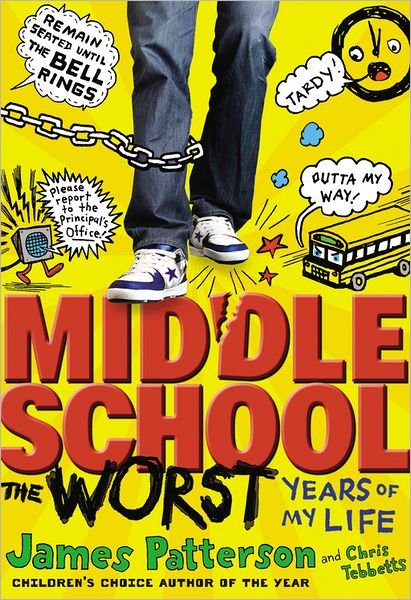 Cover for James Patterson · Middle School, the Worst Years of My Life (Hardcover bog) (2011)