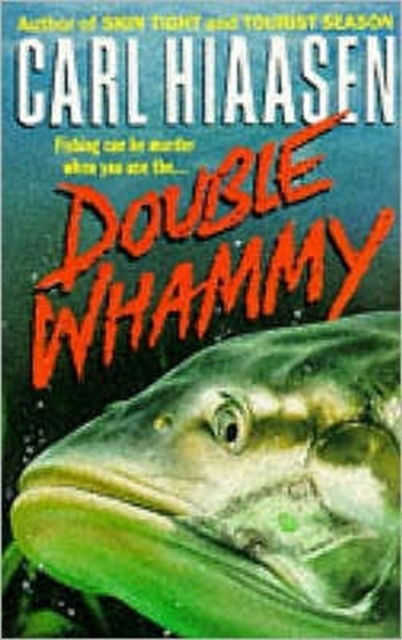 Cover for Carl Hiaasen · Double Whammy (Paperback Book) (1990)