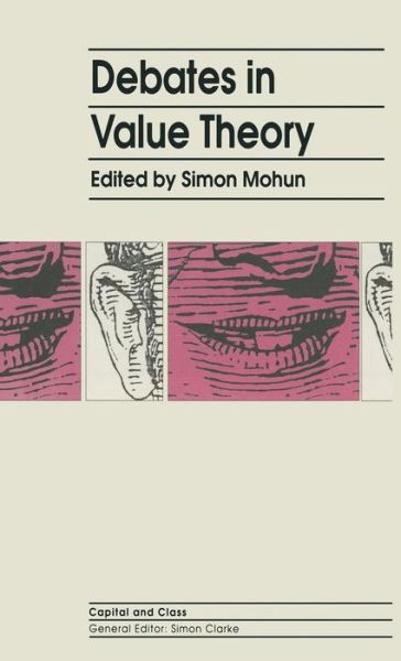 Debates In Value Theory - Capital and Class (Hardcover Book) (1994)