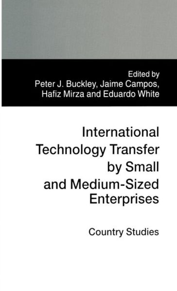 International Technology Transfer by Small and Medium-sized Enterprises: Country Studies (Hardcover Book) (1997)