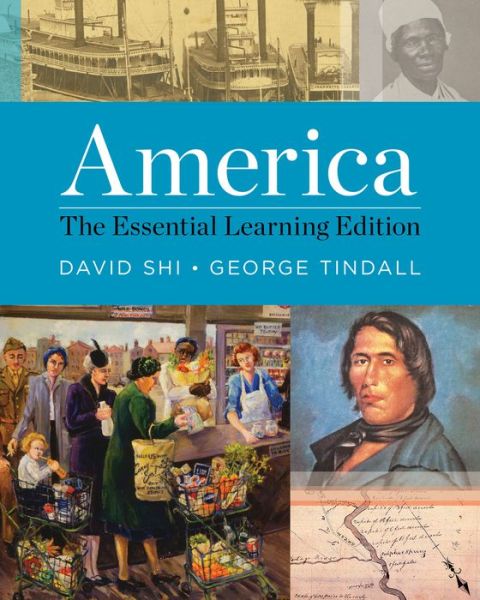 Cover for Shi, David E. (Furman University) · America: The Essential Learning Edition (Book) (2015)