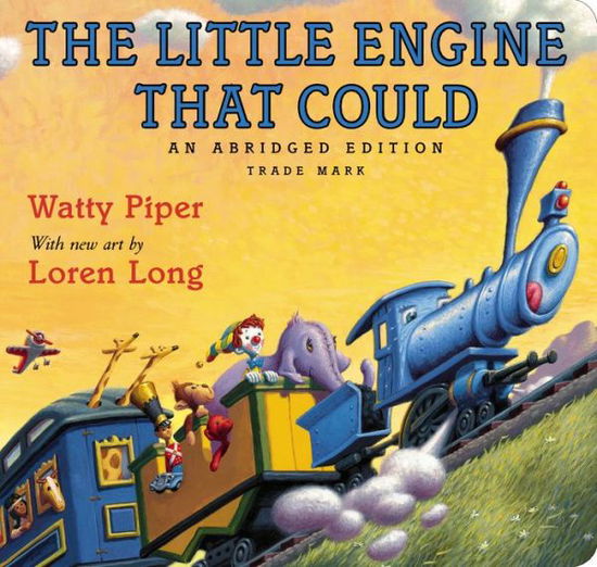 Cover for Watty Piper · The Little Engine That Could: Loren Long Edition - The Little Engine That Could (Kartonbuch) [Abridged edition] (2015)