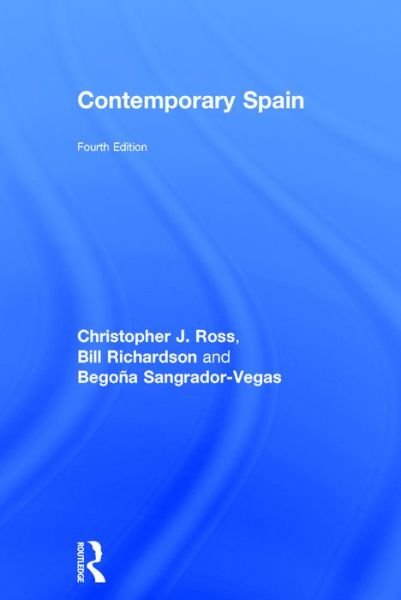 Cover for Christopher Ross · Contemporary Spain (Hardcover bog) (2016)