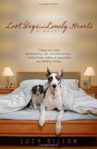Lost Dogs and Lonely Hearts - Lucy Dillon - Books - Berkley Trade - 9780425238875 - March 1, 2011