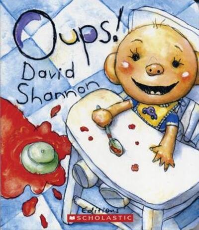 Cover for David Shannon · Oups! (Board book) (2005)