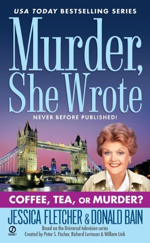 Cover for Donald Bain · Murder, She Wrote: Coffee, Tea, or Murder? (Paperback Book) [English Language edition] (2007)