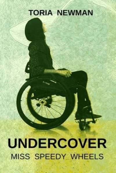 Cover for Toria Newman · Undercover (Paperback Book) (2020)