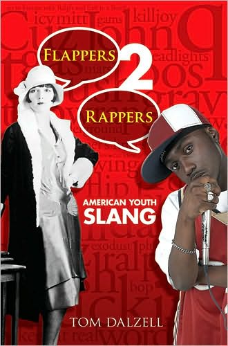 Cover for Tom Dalzell · Flappers 2 Rappers: American Youth Slang - Dover Books on Americana (Taschenbuch) (2010)