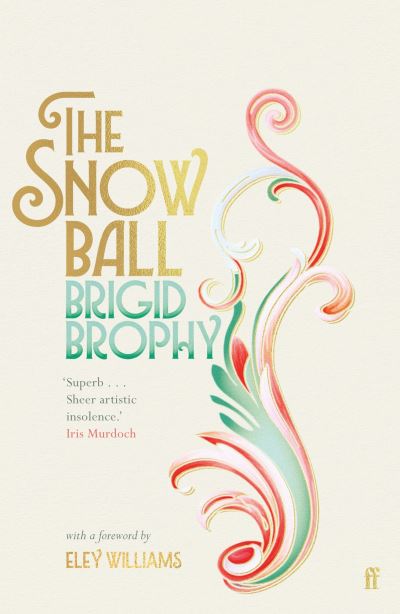 The Snow Ball: The Dazzling Christmas Classic - Brigid Brophy - Books - Faber & Faber - 9780571362875 - November 5, 2020