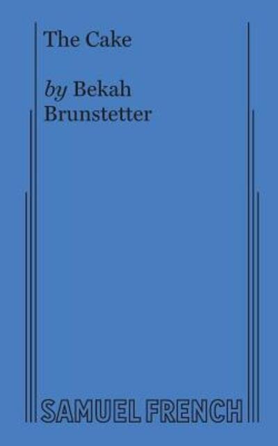 Cover for Bekah Brunstetter · The Cake (Paperback Bog) (2018)