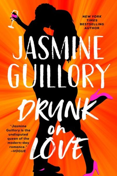 Cover for Jasmine Guillory · Drunk on Love (Hardcover Book) (2022)