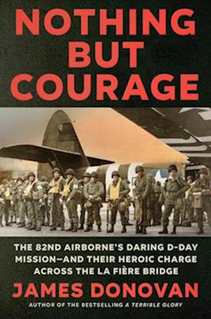 Cover for James Donovan · Nothing But Courage (Book) (2025)