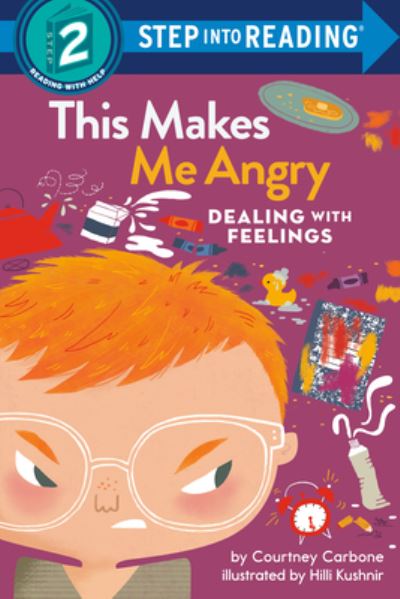 Cover for Courtney Carbone · This Makes Me Angry: Dealing with Feelings - Step into Reading (Paperback Book) (2022)