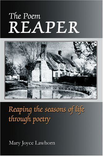 Cover for Mary Joyce Lawhorn · The Poem Reaper: Reaping the Seasons of Life Through Poetry (Paperback Book) [Spanish edition] (2002)