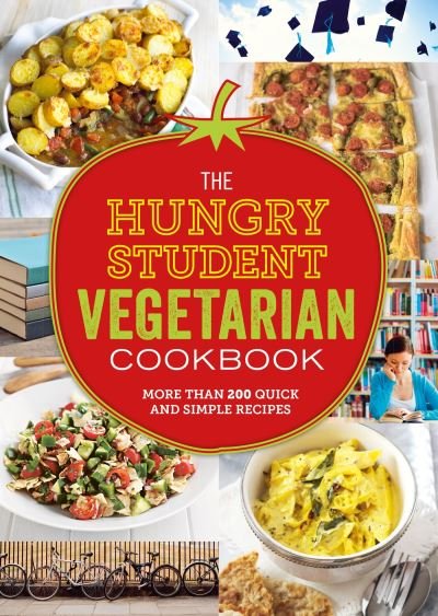 Cover for Spruce · Hungry Student Vegetarian Cookbook (Book) (2023)