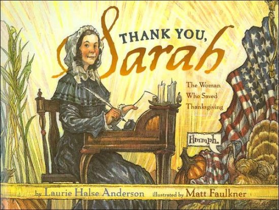 Cover for Laurie Halse Anderson · Thank You, Sarah: the Woman Who Saved Thanksgiving (Hardcover bog) [1st edition] (2002)