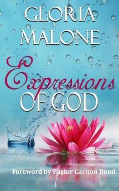 Cover for Gloria Malone · Expressions of God (Paperback Book) (2015)