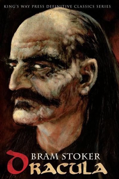 Dracula - Bram Stoker - Books - King's Way Press - 9780692704875 - April 29, 2016