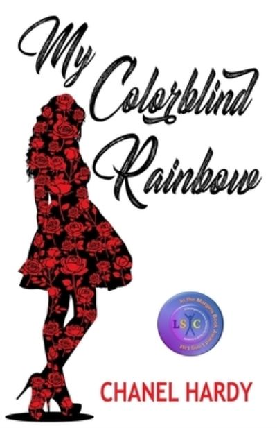 Cover for Chanel Hardy · My Colorblind Rainbow (Paperback Book) (2017)