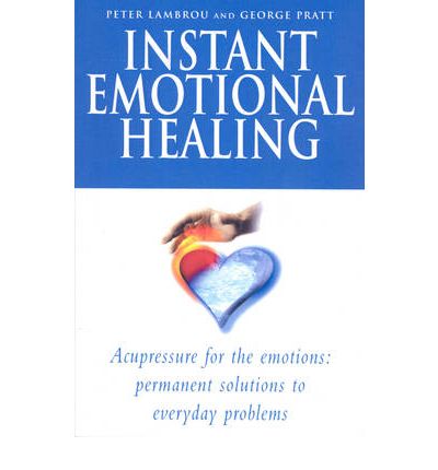 Cover for George Pratt · Instant Emotional Healing (Paperback Book) (2000)