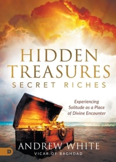 Cover for Andrew White · Hidden Treasures, Secret Riches (Book) (2020)
