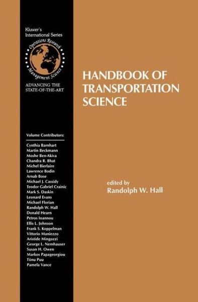 Randolph W Hall · Handbook of Transportation Science - International Series in Operations Research & Management Science (Innbunden bok) [1999 edition] (1999)