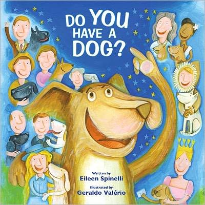 Cover for Eileen Spinelli · Do You Have a Dog? (Hardcover Book) (2011)