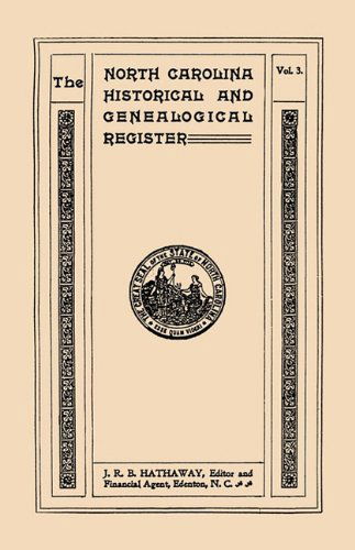 Cover for James Robert Bent Hathaway · The North Carolina Historical and Genealogical Register. Eleven Numbers Bound in Three Volumes. Volume Three (Paperback Book) (2010)