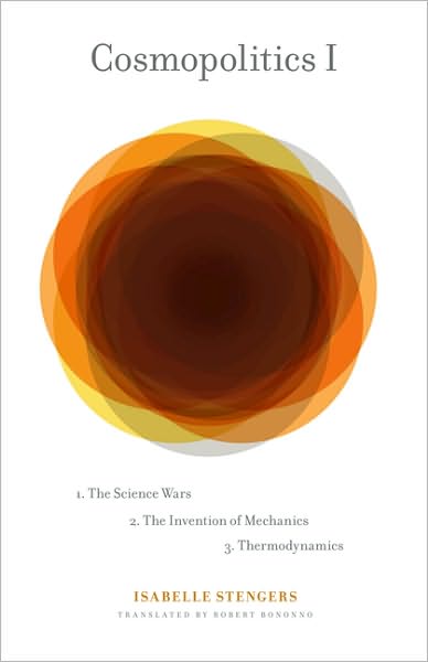 Cosmopolitics I - Posthumanities - Isabelle Stengers - Böcker - University of Minnesota Press - 9780816656875 - 28 juli 2010