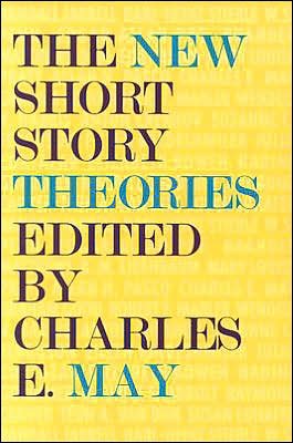 Cover for Charles E. May · The New Short Story Theories (Taschenbuch) (1994)
