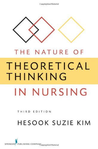 Cover for Hesook Suzie Kim · The Nature of Theoretical Thinking in Nursing (Paperback Book) [3 Revised edition] (2010)