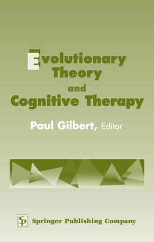 Cover for Prof Paul Gilbert · Evolutionary Theory and Cognitive Therapy (Hardcover Book) (2004)