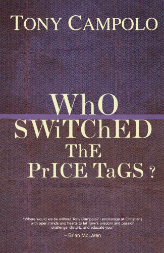 Cover for Tony Campolo · Who Switched the Price Tags? (Paperback Book) (2008)