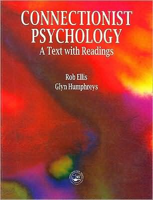 Cover for Rob Ellis · Connectionist Psychology: A Textbook with Readings (Paperback Book) (1999)