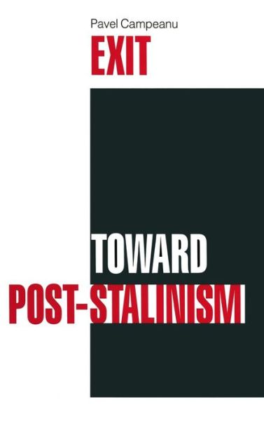 Cover for Pavel Compenau · Exit Toward Post-Stalinism (Hardcover Book) [1st edition] (1990)