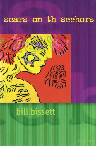 Cover for Bill Bissett · Scars on Th Seehors (Paperback Book) [First edition] (1999)