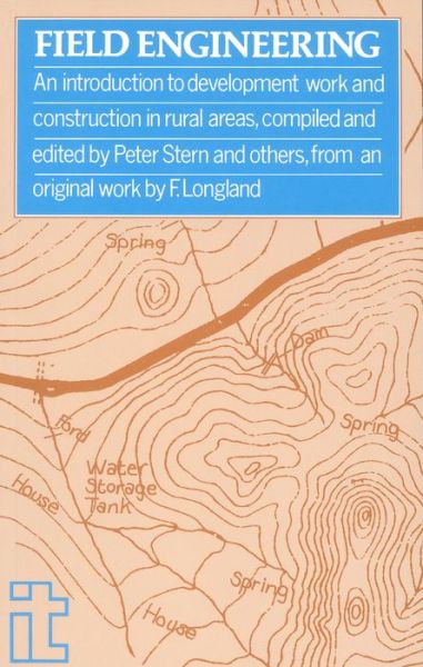 Cover for Peter Stern · Field Engineering: A guide to construction and development work in rural areas (Hardcover Book) (1983)