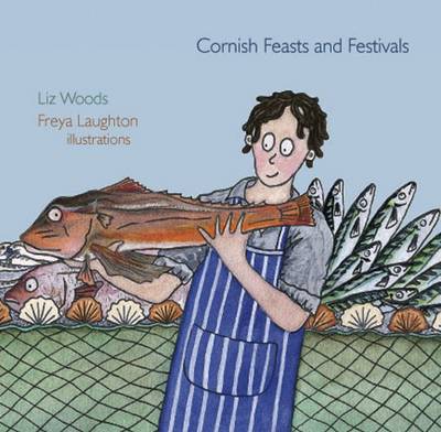 Cornish Feasts and Festivals - Pocket Cornwall - Liz Woods - Books - Alison Hodge - 9780906720875 - April 23, 2013