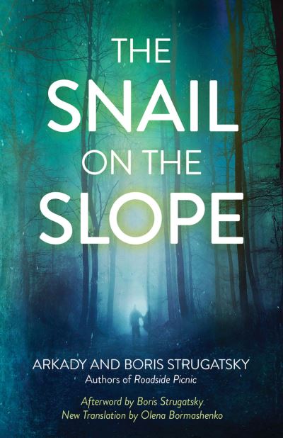 Cover for Arkadi? Strugat?s?ki? · The snail on the slope (Book) (2018)