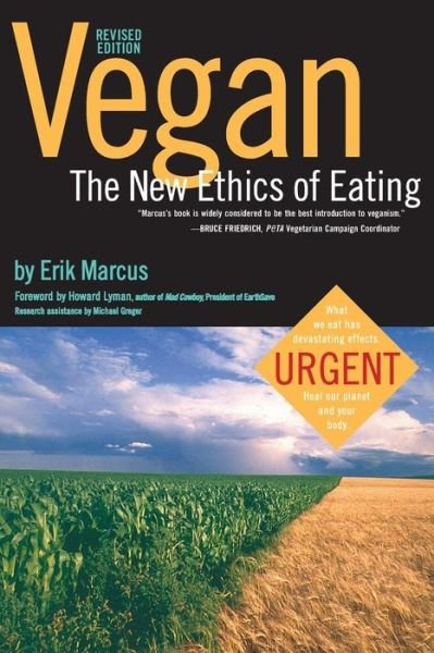 Cover for Erik Marcus · Vegan: The New Ethics of Eating (Paperback Book) (2000)