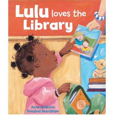 Cover for Anna McQuinn · Lulu Loves the Library - Booky Girl Lulu (Board book) (2009)