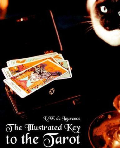 Cover for L. W. De Laurence · The Illustrated Key to the Tarot (Paperback Book) (2003)