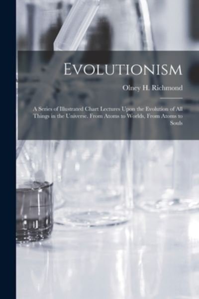 Cover for Olney H. Richmond · Evolutionism (Book) (2022)