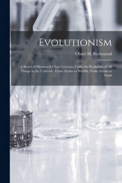 Cover for Olney H. Richmond · Evolutionism (Bok) (2022)