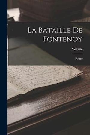 Cover for Voltaire · Bataille de Fontenoy (Buch) (2022)