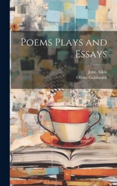 Poems Plays and Essays - Oliver Goldsmith - Książki - Creative Media Partners, LLC - 9781020920875 - 18 lipca 2023