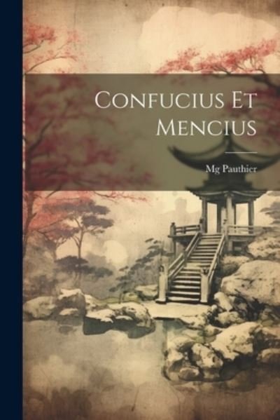 Cover for Mg Pauthier · Confucius et Mencius (Bok) (2023)