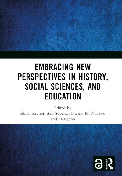 Cover for Ronal Ridhoi · Embracing New Perspectives in History, Social Sciences, and Education: Proceedings of the International Conference on History, Social Sciences, and Education (ICHSE 2021), Malang, Indonesia, 11 September 2021 (Hardcover Book) (2022)