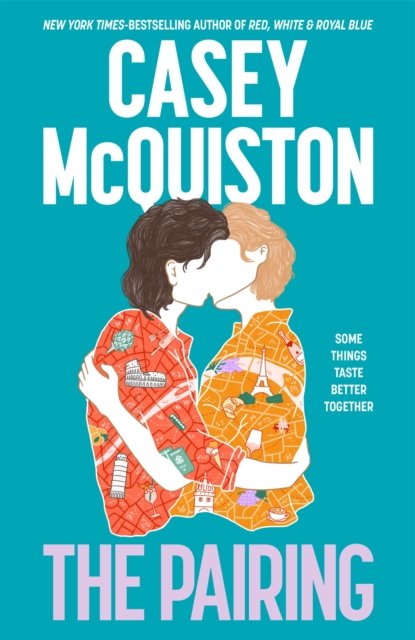 Cover for Casey McQuiston · The Pairing (Hardcover bog) (2024)