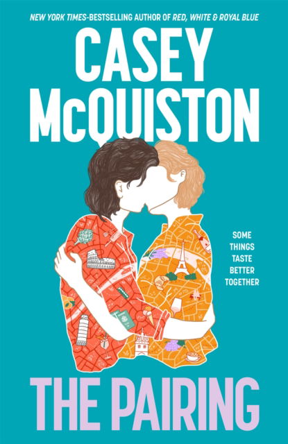 Cover for Casey McQuiston · The Pairing (Hardcover Book) (2024)